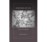 Sarah Beckwith Shakespeare and Loss (Tascabile)
