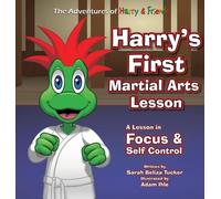 Sarah Beliza Tucker Harry's First Martial Arts Lesson (Copertina rigida)