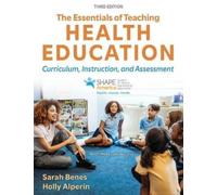Sarah Benes Holly Alperi The Essentials of Teaching Health Educatio (Tascabile)