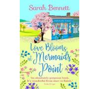 Sarah Bennett Love Blooms at Mermaids Point (Tascabile) Mermaids Point