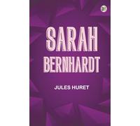 Sarah Bernhardt