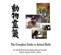 Sarah Berrisford The Complete Guide to Animal Reiki (Tascabile)