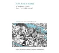 Sarah Besky How Nature Works (Tascabile)