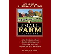 Sarah Beth Aubrey Starting & Running Your Own Small Farm Business (Tascabile)
