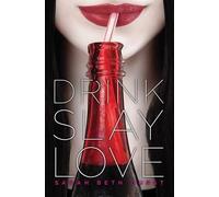 Sarah Beth Durst Drink, Slay, Love (Copertina rigida)