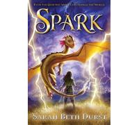 Sarah Beth Durst Spark (Copertina rigida)