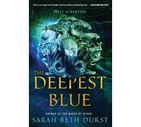 Sarah Beth Durst The Deepest Blue (Tascabile)