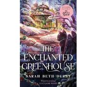 Sarah Beth Durst The Enchanted Greenhouse (Copertina rigida) Spellshop