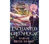Sarah Beth Durst The Enchanted Greenhouse (Tascabile) Spellshop