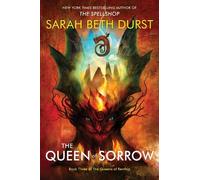 The Queen of Sorrow: Book Three of The Queens of Renthia