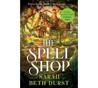 Sarah Beth Durst The Spellshop (Tascabile) Spellshop