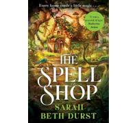 Sarah Beth Durst The Spellshop (Tascabile) Spellshop