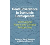 Sarah Biddulph Good Governance in Economic Development (Tascabile)