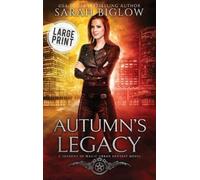 Sarah Biglow Autumn's Legacy (Copertina rigida) Seasons of Magic