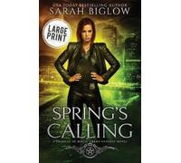 Sarah Biglow Spring's Calling (Copertina rigida) Seasons of Magic