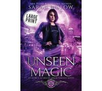 Sarah Biglow Unseen Magic (Tascabile) Agents of Magic