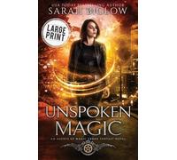Sarah Biglow Unspoken Magic (Copertina rigida) Agents of Magic