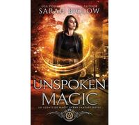 Sarah Biglow Unspoken Magic (Tascabile) Agents of Magic