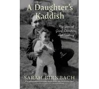 Sarah Birnbach A Daughter's Kaddish (Tascabile)