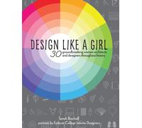 Sarah Bischoff Design Like a Girl (Copertina rigida)