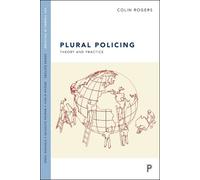Sarah Blackburn Adam Crawford Jon Burnett Stuart Lis Plural policing (Tascabile)