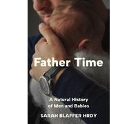 Sarah Blaffer Hrdy Father Time (Copertina rigida)
