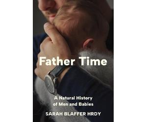 Sarah Blaffer Hrdy Father Time (Copertina rigida)