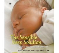 Sarah Blunden Angie Willcocks The Sensible Sleep Solution (Tascabile)