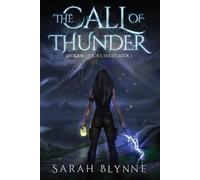 Sarah Blynne The Call of Thunder (Tascabile)