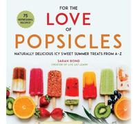 Sarah Bond For the Love of Popsicles (Copertina rigida)