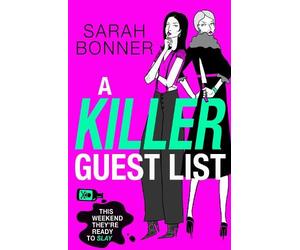 Sarah Bonner A Killer Guest List (Tascabile)