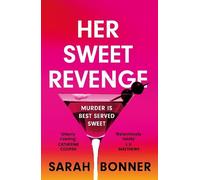 Sarah Bonner Her Sweet Revenge (Tascabile)