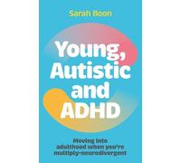 Sarah Boon Young, Autistic and ADHD (Tascabile)