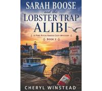 Sarah Boose and the Lobster Trap Alibi