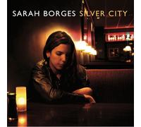 Sarah Borges Silver City (CD) Album Digipak