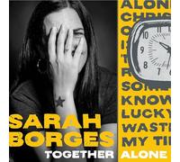 Sarah Borges Together Alone (CD) Album Digipak