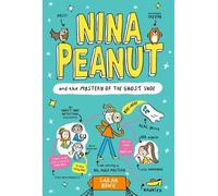 Sarah Bowie Nina Peanut and the Mystery of the Ghost Shoe (Tascabile)