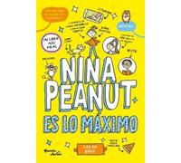 Sarah Bowie Nina Peanut Es Lo Máximo / Nina Peanut Is Amazing (Tascabile)