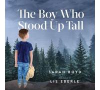 Sarah Boyd The Boy Who Stood Up Tall (Tascabile)