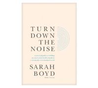 Sarah Boyd Turn Down the Noise (Tascabile)