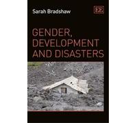 Sarah Bradshaw Gender, Development and Disasters (Copertina rigida)