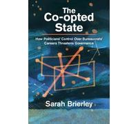 Sarah Brierley The Co-opted State (Tascabile)