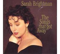 Sarah Brightman The Songs That Got Away Album