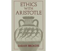 Sarah Broadie Ethics with Aristotle (Tascabile)