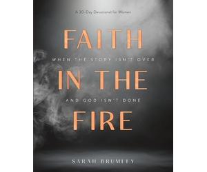 Sarah Brumley Faith in the Fire (Tascabile)
