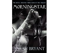 Sarah Bryant Morningstar (Tascabile) Snowbooks Gothic