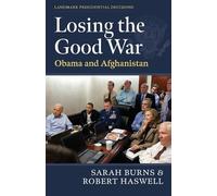 Sarah Burns Robert Haswell Losing the Good War (Tascabile)