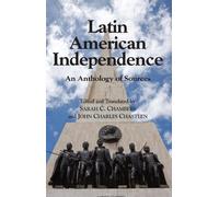 Sarah C. Chambers Latin American Independence (Copertina rigida)