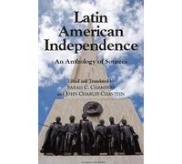 Sarah C. Chambers Latin American Independence (Tascabile)
