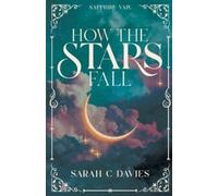 Sarah C Davies How the Stars Fall (Tascabile)
